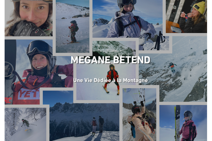 MEGANE BETEND: A Life Dedicated to the Mountains